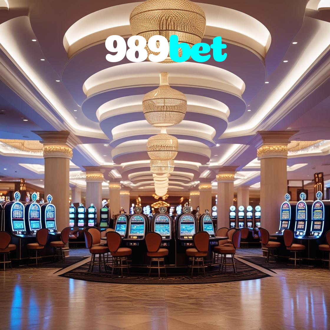 989bet：No nosso cassino, a emoção nunca para! Jogue agora!